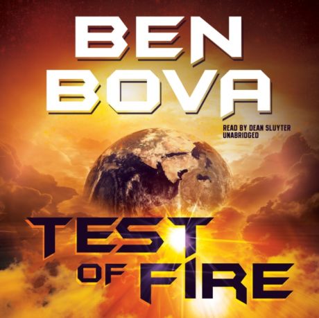 Ben bova Test of Fire