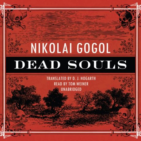 Nikolai Vasilievich Gogol Dead Souls