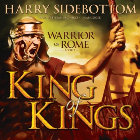 Harry Sidebottom King of Kings