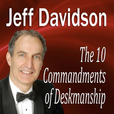 Jeff Davidson 10 Commandments of Deskmanship