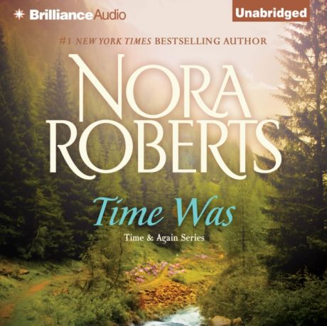 Nora Roberts Time Was
