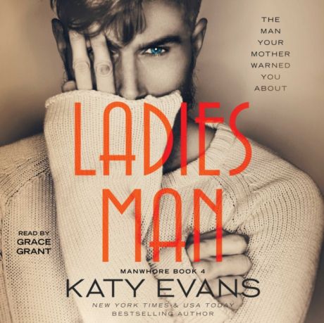 Katy Evans Ladies Man