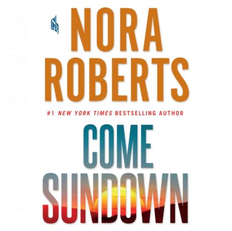 Nora Roberts Come Sundown