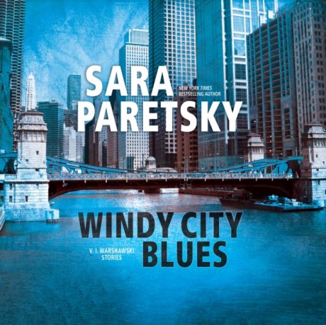Sara Paretsky Windy City Blues