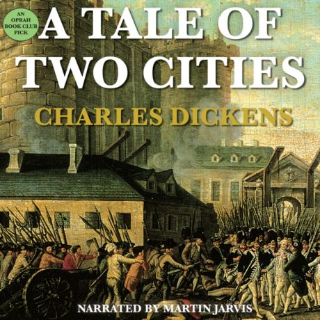 Чарльз Диккенс Tale of Two Cities