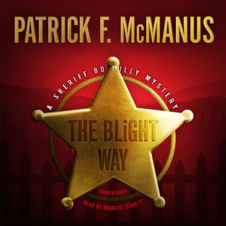 Patrick F. McManus Blight Way