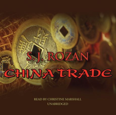 S. J. Rozan China Trade