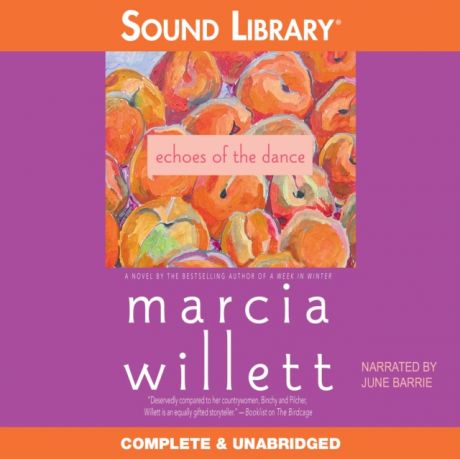 Marcia Willett Echoes of the Dance