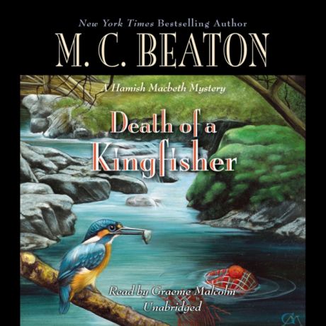 M. C. Beaton Death of a Kingfisher