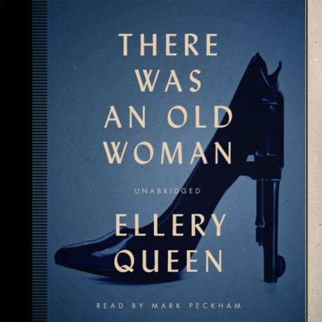 Ellery Queen There Was an Old Woman