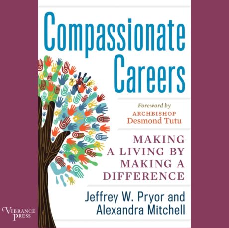 Jeffrey W. Pryor Compassionate Careers