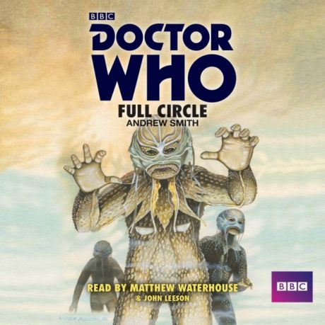 Andrew Smith Doctor Who: Full Circle