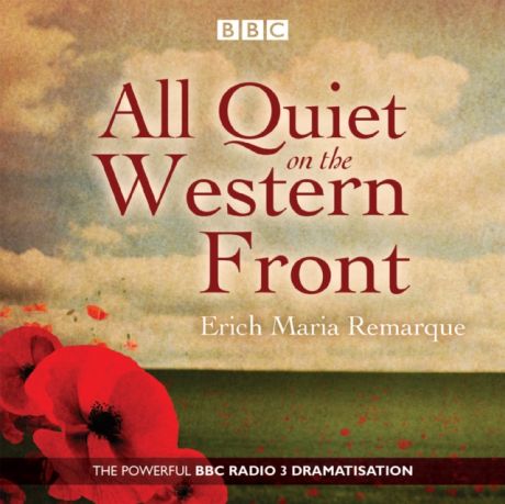 Эрих Мария Ремарк All Quiet on the Western Front