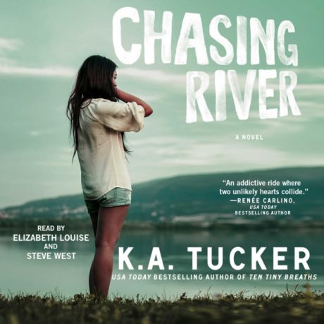 K.A. Tucker Chasing River