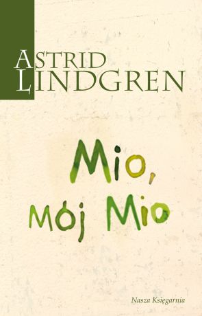 Astrid Lindgren Mio, mój Mio