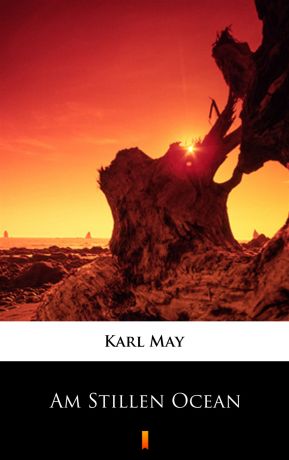 Karl May Am Stillen Ocean