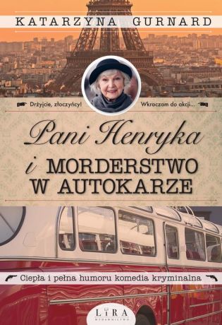 Katarzyna Gurnard Pani Henryka i morderstwo w autokarze