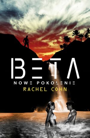 Rachel Cohn Beta - Nowe pokolenie
