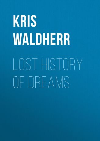 Kris Waldherr Lost History of Dreams