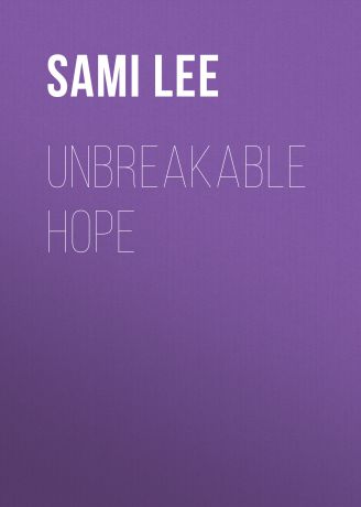 Sami Lee Unbreakable Hope