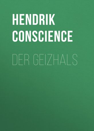 Hendrik Conscience Der Geizhals