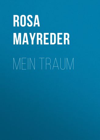 Rosa Mayreder Mein Traum
