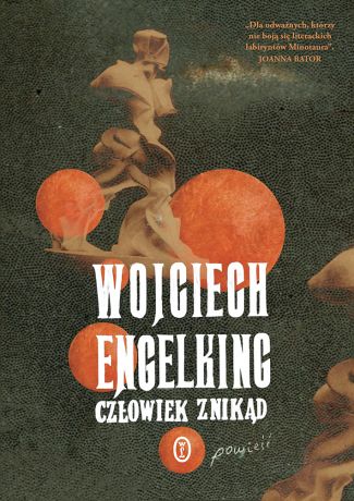 Wojciech Engelking Człowiek znikąd