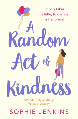 Sophie Jenkins A Random Act of Kindness