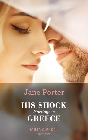 Jane Porter His Shock Marriage In Greece