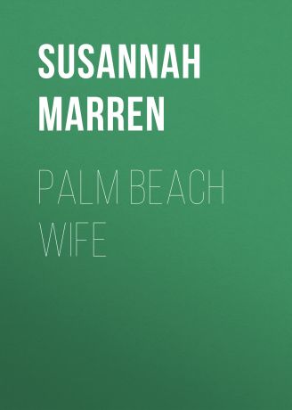Susannah Marren Palm Beach Wife