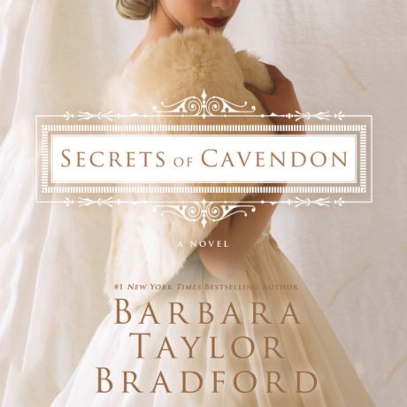 Barbara Taylor Bradford Secrets of Cavendon