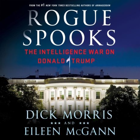 Dick Morris Rogue Spooks