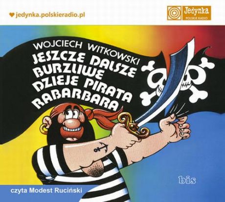 Wojciech Witkowski Jeszcze dalsze burzliwe dzieje pirata Rabarbara