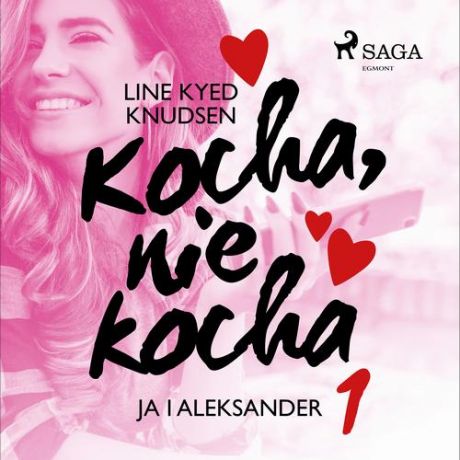 Line Kyed Knudsen Kocha, nie kocha 1 - Ja i Aleksander