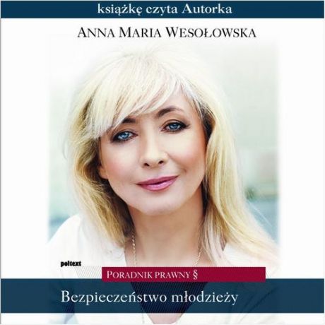 Anna Maria Wesołowska Bezpieczeństwo młodzieży