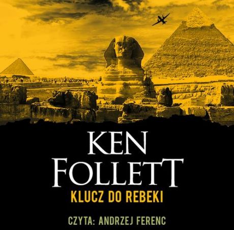 Ken Follett Klucz do Rebeki