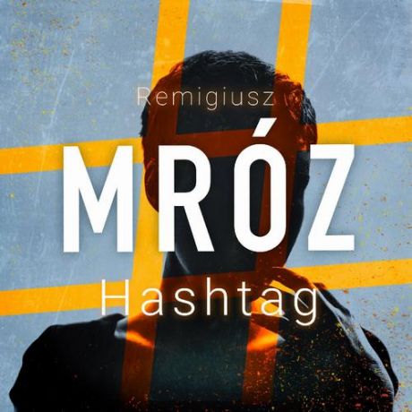 Remigiusz Mróz Hashtag