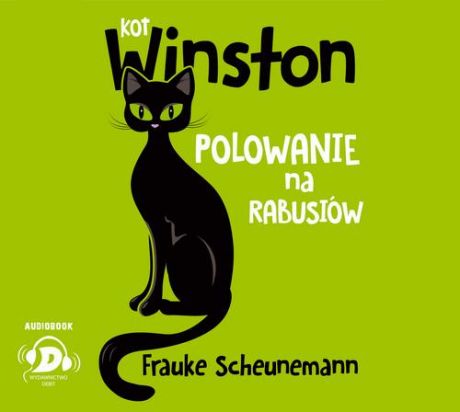 Frauke Scheunemann Kot Winston. Polowanie na rabusiów