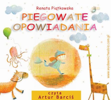 Renata Piątkowska Piegowate opowiadania