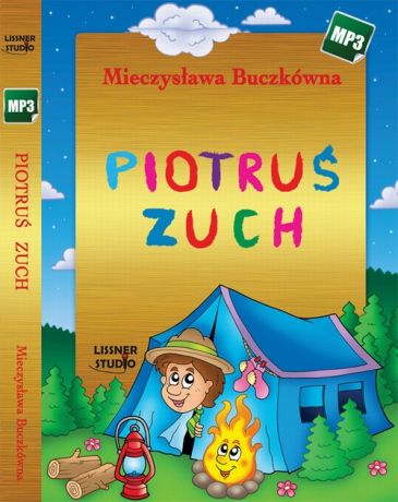 Mieczysława Buczkówna Piotruś zuch