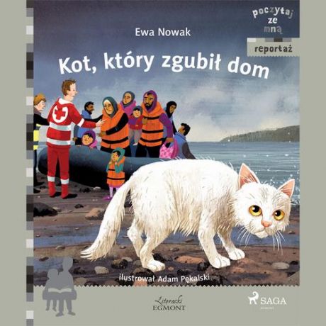 Ewa Nowak Kot, który zgubił dom