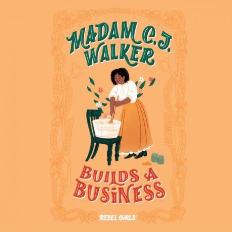 Adenrele Ojo Madam C.J. Walker Builds a Business