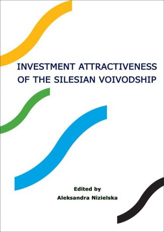Отсутствует Investment attractiveness of the Silesian voivodship