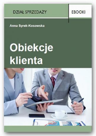 Anna Syrek-Kosowska Obiekcje klienta