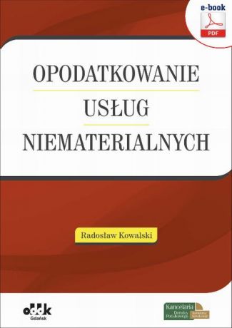 Radosław Kowalski Opodatkowanie usług niematerialnych