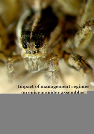 Marzena Stańska Impact of management regimes on epigeic spider assemblages in semi-natural mesic meadowns