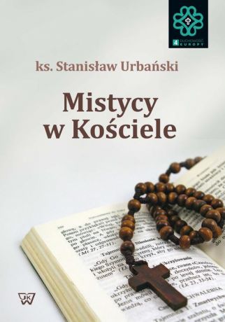 Stanisław Urbański Mistycy w Kościele