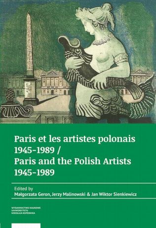 Отсутствует Paris et les artistes polonais 1945–1989 / Paris and the Polish artists 1945–1989