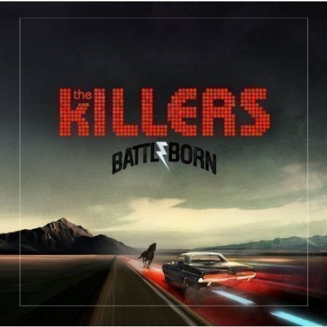 The Killers - Battle Born