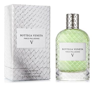 Bottega Veneta Parco Palladiano V : парфюмерная вода 100мл
